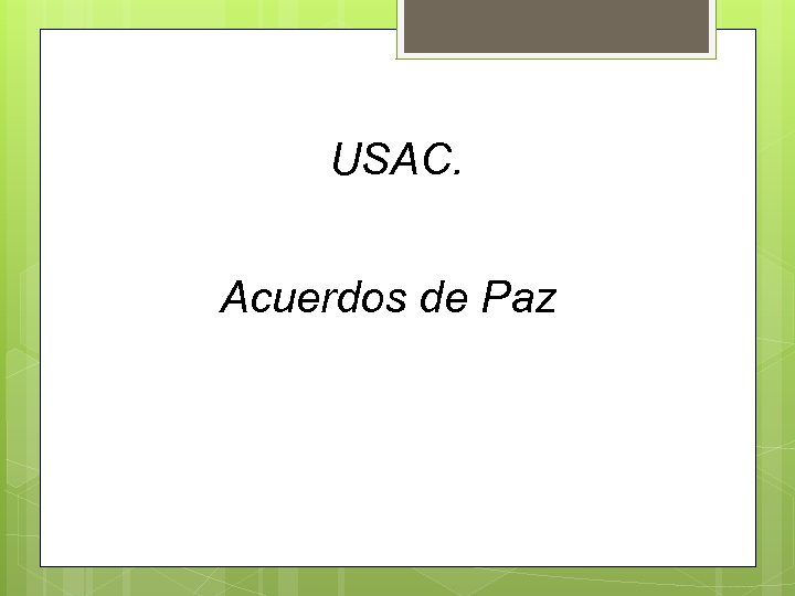 USAC. Acuerdos de Paz 