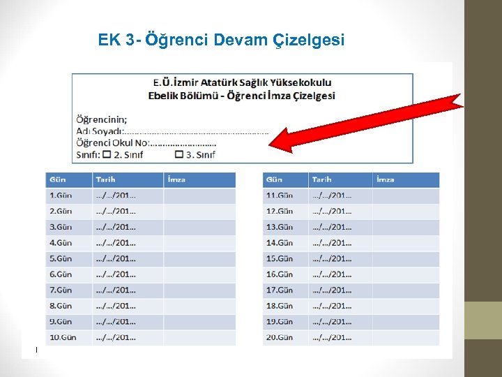 EK 3 - Öğrenci Devam Çizelgesi 
