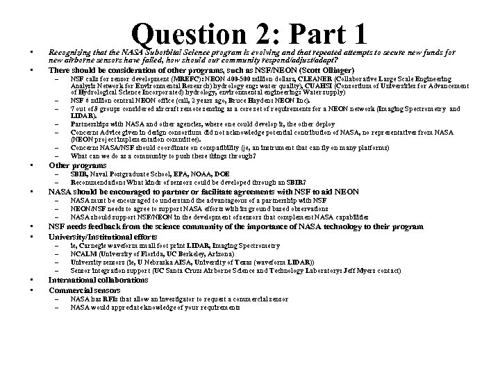  • • Question 2: Part 1 Recognizing that the NASA Suborbital Science program