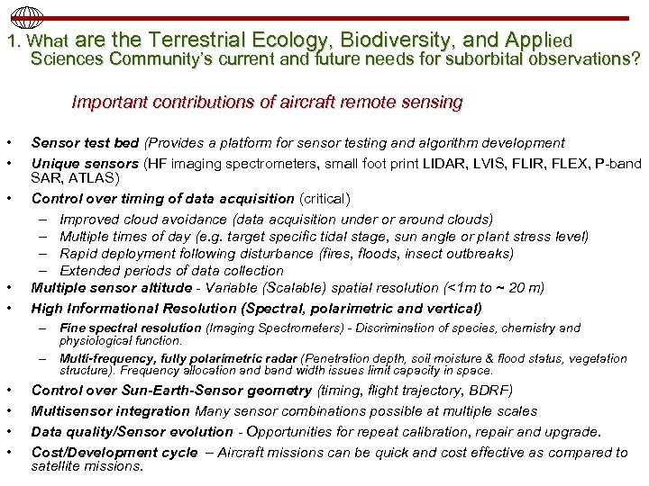 1. What are the Terrestrial Ecology, Biodiversity, and Applied Sciences Community’s current and future
