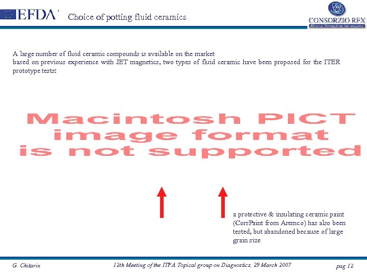 Choice of potting fluid ceramics A large number of fluid ceramic compounds is available