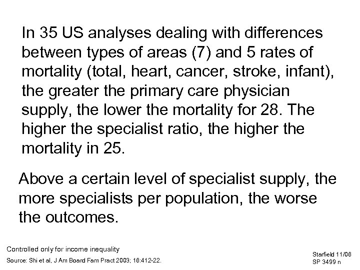 In 35 US analyses dealing with differences between types of areas (7) and 5