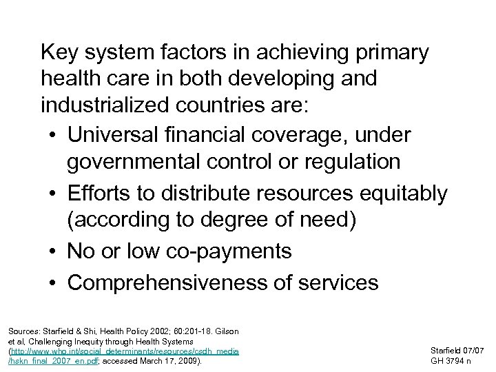 Key system factors in achieving primary health care in both developing and industrialized countries
