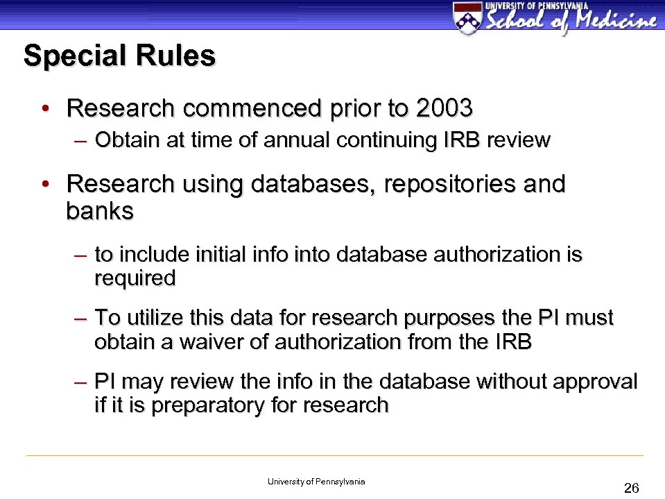 Special Rules • Research commenced prior to 2003 – Obtain at time of annual