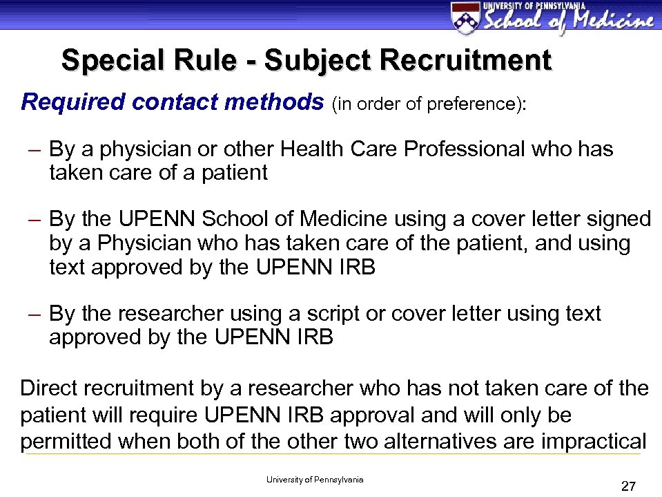 Special Rule - Subject Recruitment Required contact methods (in order of preference): – By