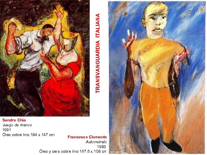 TRANSVANGUARDIA ITALIANA Sandro Chia Juego de manos 1991 Óleo sobre lino 184 x 147