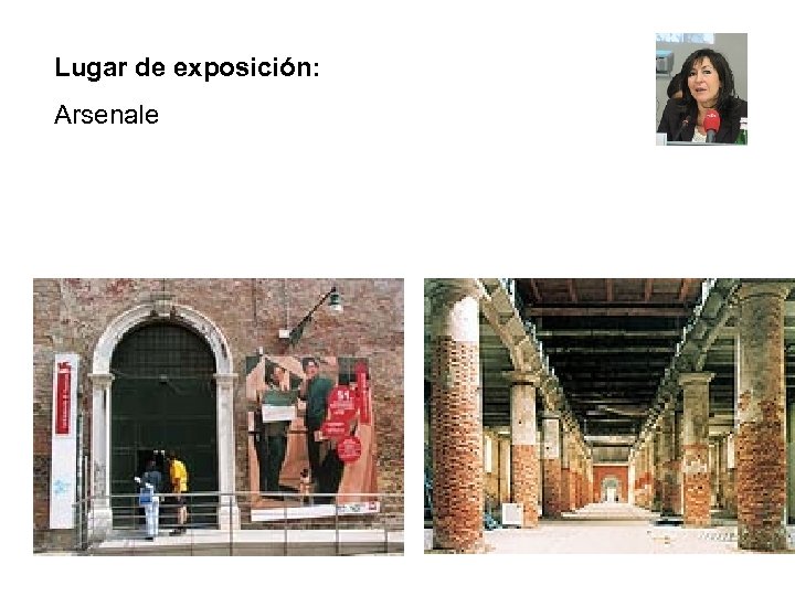 Lugar de exposición: Arsenale 