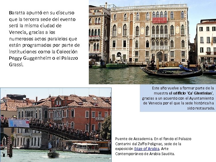 Baratta apuntó en su discurso que la tercera sede del evento será la misma