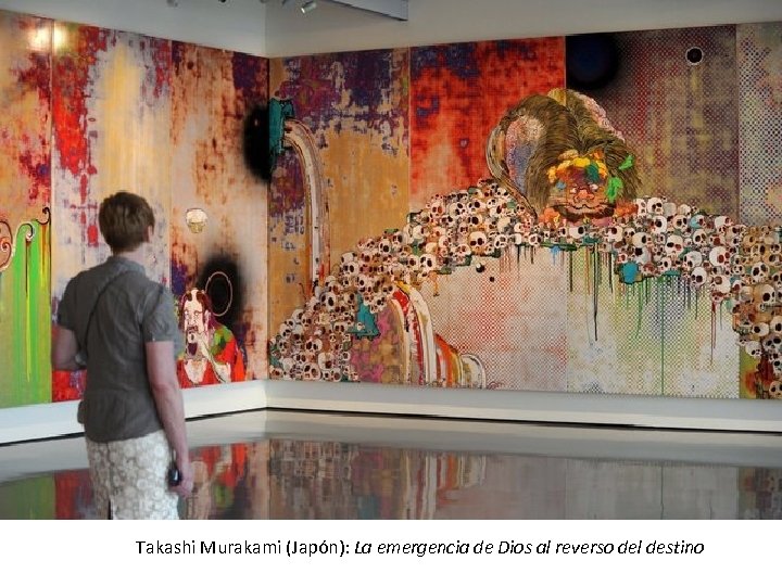 Takashi Murakami (Japón): La emergencia de Dios al reverso del destino 