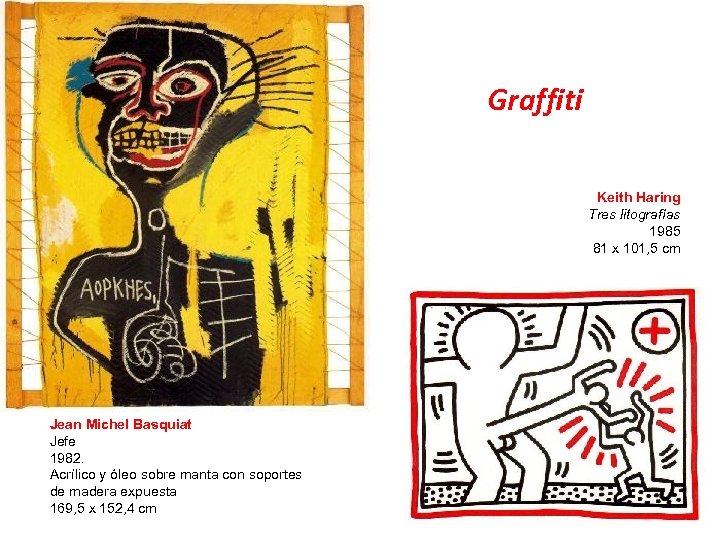 Graffiti Keith Haring Tres litografías 1985 81 x 101, 5 cm Jean Michel Basquiat