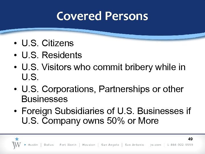Covered Persons • U. S. Citizens • U. S. Residents • U. S. Visitors