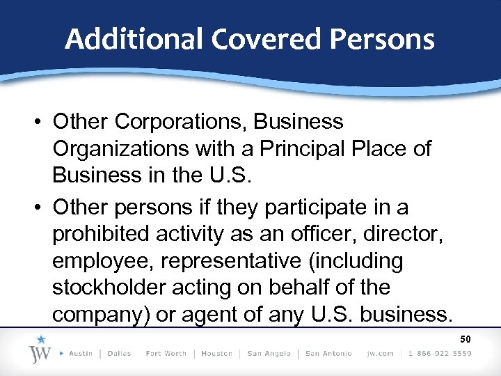 Additional Covered Persons • Other Corporations, Business Organizations with a Principal Place of Business