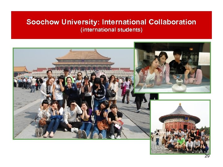 Soochow University: International Collaboration (international students) 29 
