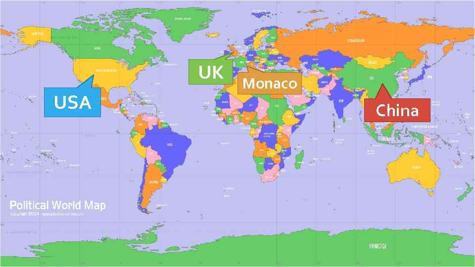 UK USA Monaco China 