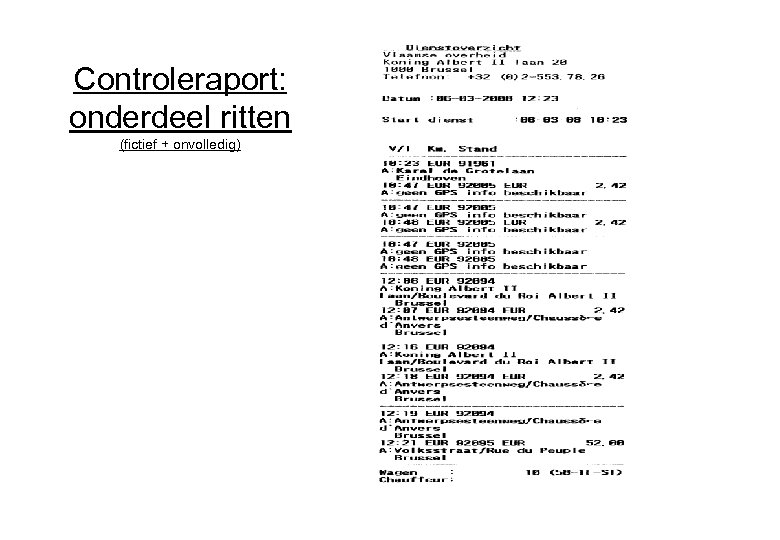 Controleraport: onderdeel ritten (fictief + onvolledig) 