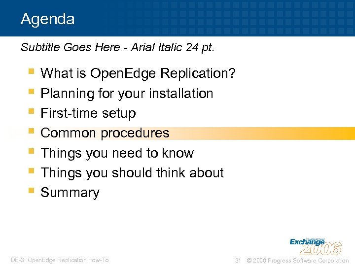 Agenda Subtitle Goes Here - Arial Italic 24 pt. § What is Open. Edge