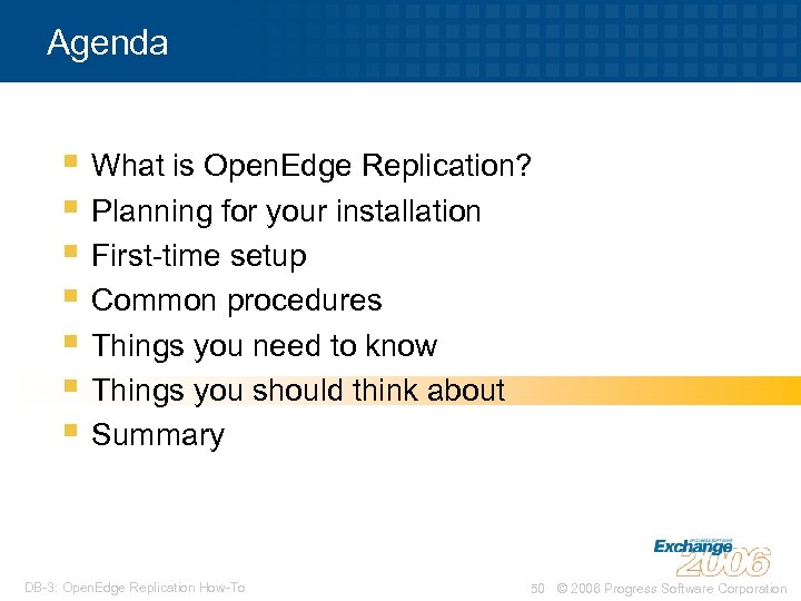 Agenda § What is Open. Edge Replication? § Planning for your installation § First-time