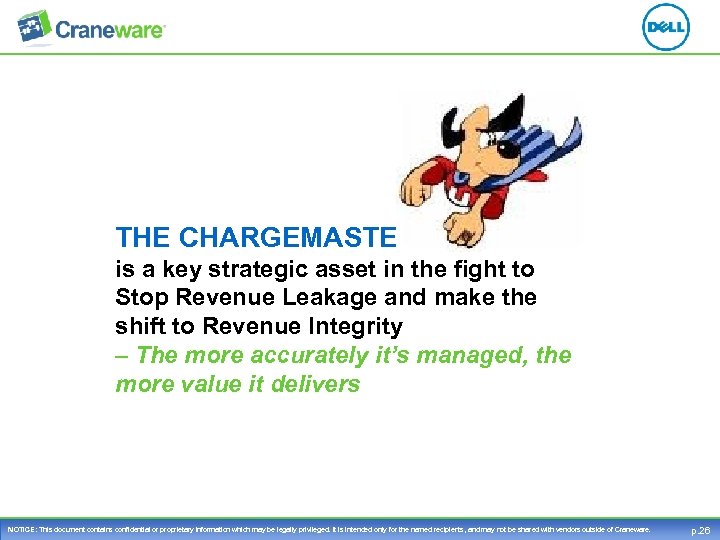 THE CHARGEMASTER is a key strategic asset in the fight to Stop Revenue Leakage