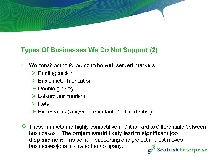 Types Of Businesses We Do Not Support (2) • We consider the following to