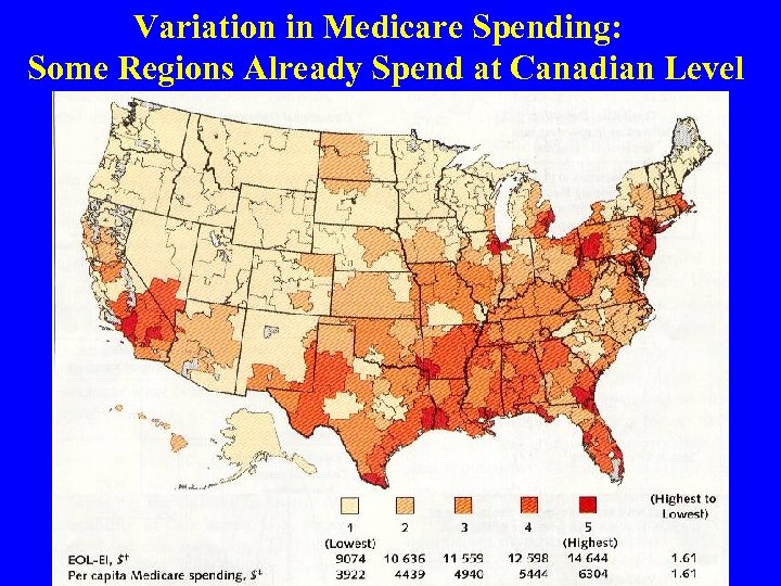 Variation in Medicare Spending: Some Regions Already Spend at Canadian Level 