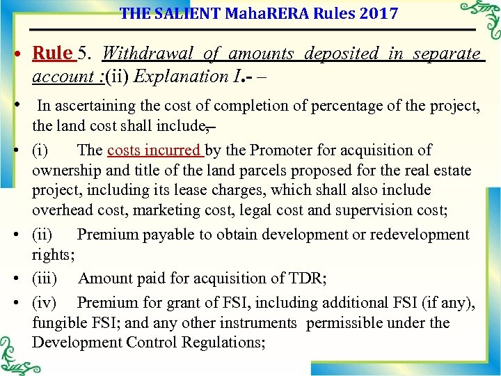 THE SALIENT Maha. RERA Rules 2017 • Rule 5. Withdrawal of amounts deposited in