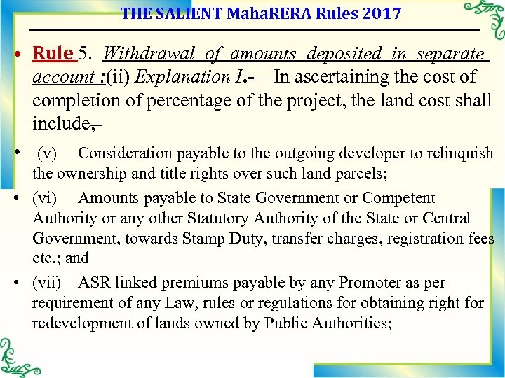THE SALIENT Maha. RERA Rules 2017 • Rule 5. Withdrawal of amounts deposited in