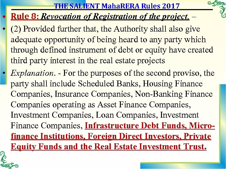 THE SALIENT Maha. RERA Rules 2017 • Rule 8: Revocation of Registration of the