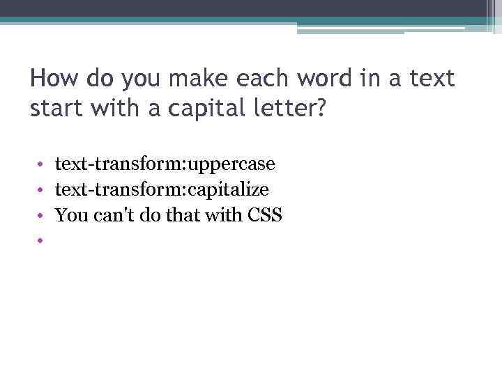 How do you make each word in a text start with a capital letter?