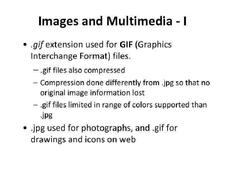 Images and Multimedia - I 