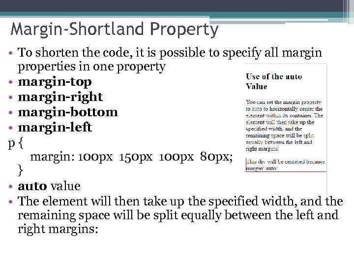 Margin-Shortland Property • To shorten the code, it is possible to specify all margin