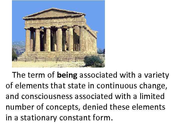 The term of being associated with a variety of elements that state in continuous