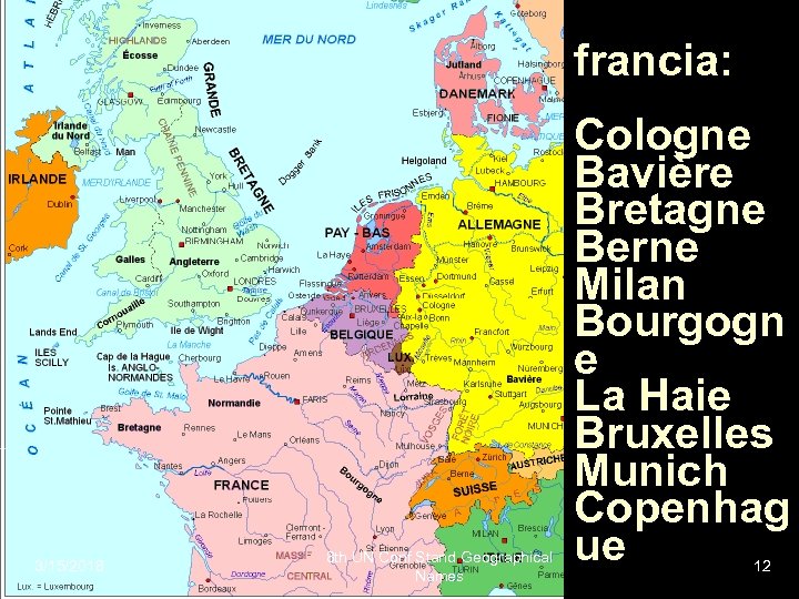 francia: 3/15/2018 8 th UN Conf Stand Geographical Names Cologne Bavière Bretagne Berne Milan