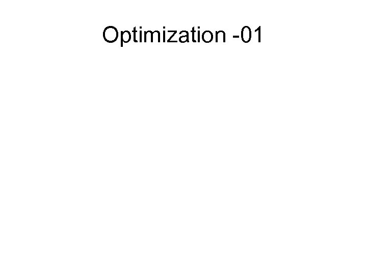 Optimization -01 