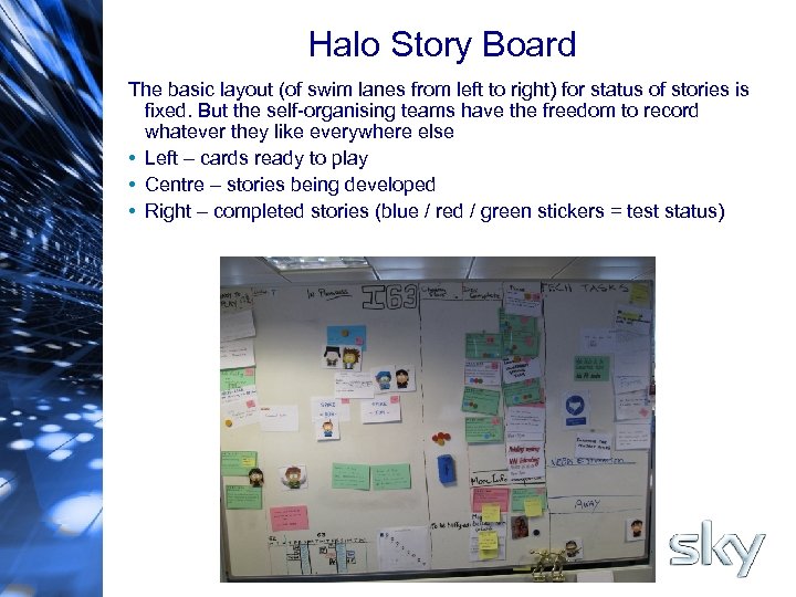 Halo Story Board The basic layout (of swim lanes from left to right) for