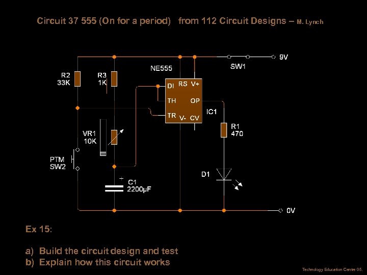 Circuit 37 555 (On for a period) from 112 Circuit Designs – M. Lynch