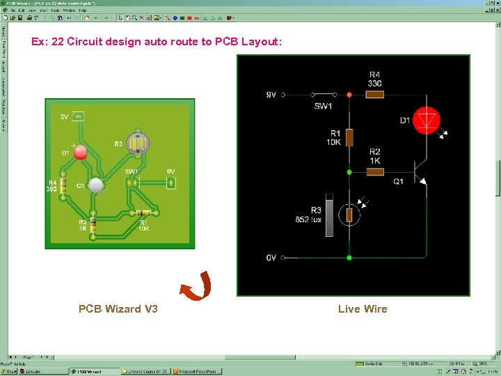 Ex: 22 Circuit design auto route to PCB Layout: PCB Wizard V 3 Live