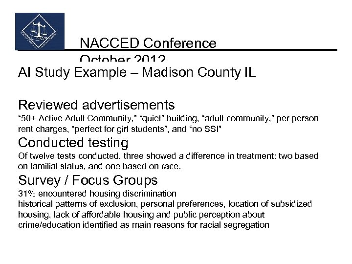 NACCED Conference October 2012 AI Study Example – Madison County IL Reviewed advertisements “