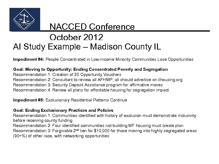 NACCED Conference October 2012 AI Study Example – Madison County IL Impediment #4: People