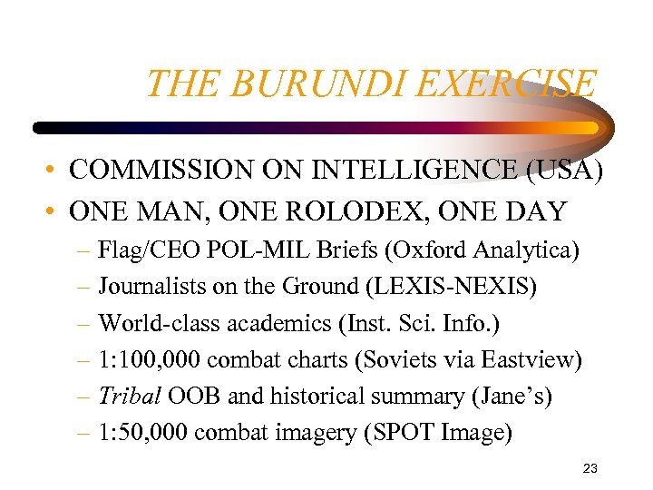 THE BURUNDI EXERCISE • COMMISSION ON INTELLIGENCE (USA) • ONE MAN, ONE ROLODEX, ONE