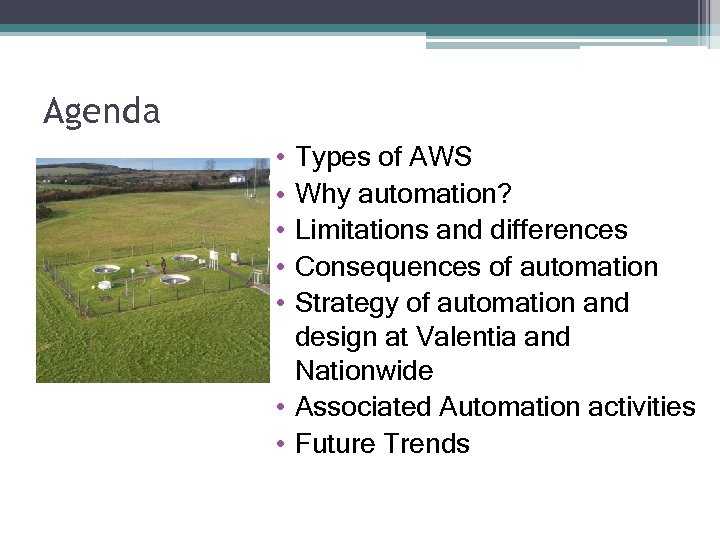 Agenda • • • Types of AWS Why automation? Limitations and differences Consequences of