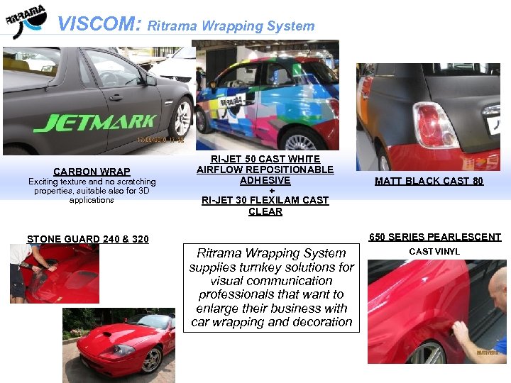 VISCOM: Ritrama Wrapping System CARBON WRAP Exciting texture and no scratching properties, suitable also