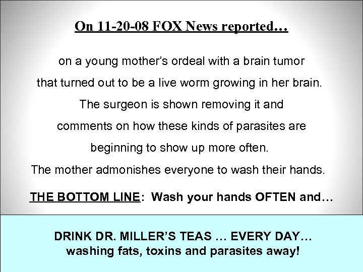 On 11 -20 -08 FOX News reported… on a young mother’s ordeal with a