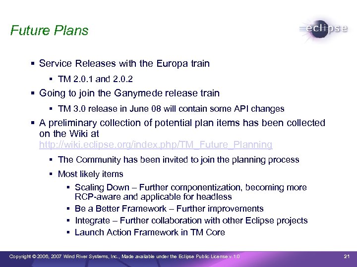 Future Plans Service Releases with the Europa train TM 2. 0. 1 and 2.