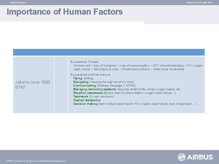 FOSAS Moscow, 21 -23 April 2015 Importance of Human Factors Successive Threats: Volcanic ash