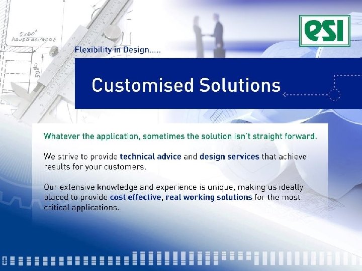 Customised solutions 