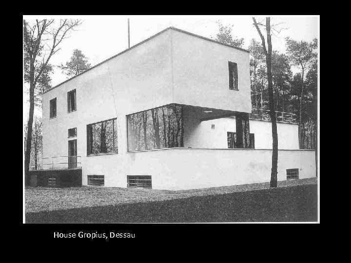 House Gropius, Dessau 