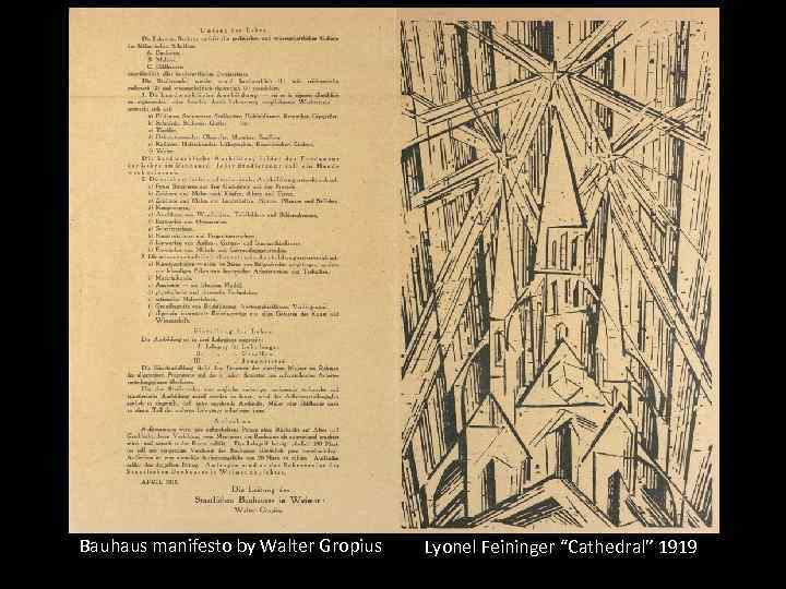 Bauhaus manifesto by Walter Gropius Lyonel Feininger “Cathedral” 1919 