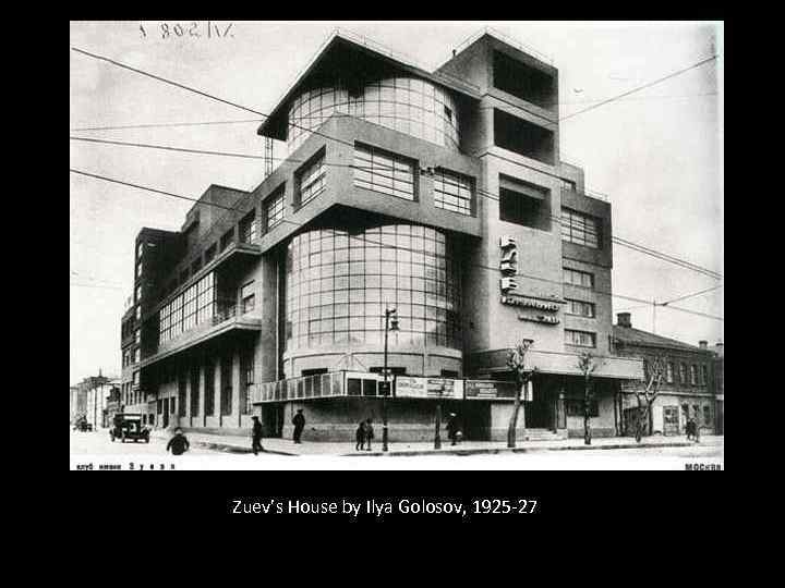 Zuev’s House by Ilya Golosov, 1925 -27 