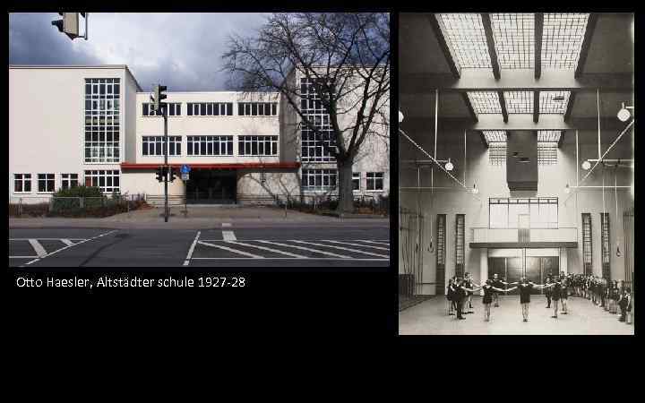 Otto Haesler, Altstädter schule 1927 -28 