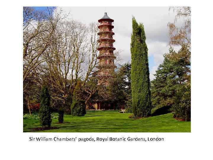 Sir William Chambers’ pagoda, Royal Botanic Gardens, London 